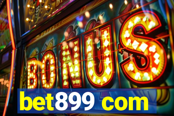 bet899 com